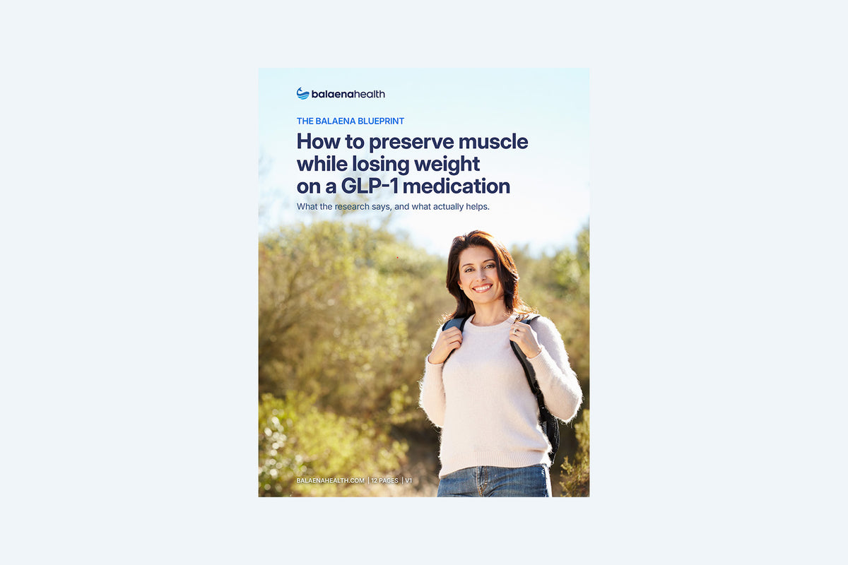 Cover of the Balaena Blueprint guide: How to preserve muscle while losing weight on a GLP-1 medication